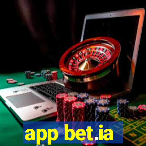 app bet.ia